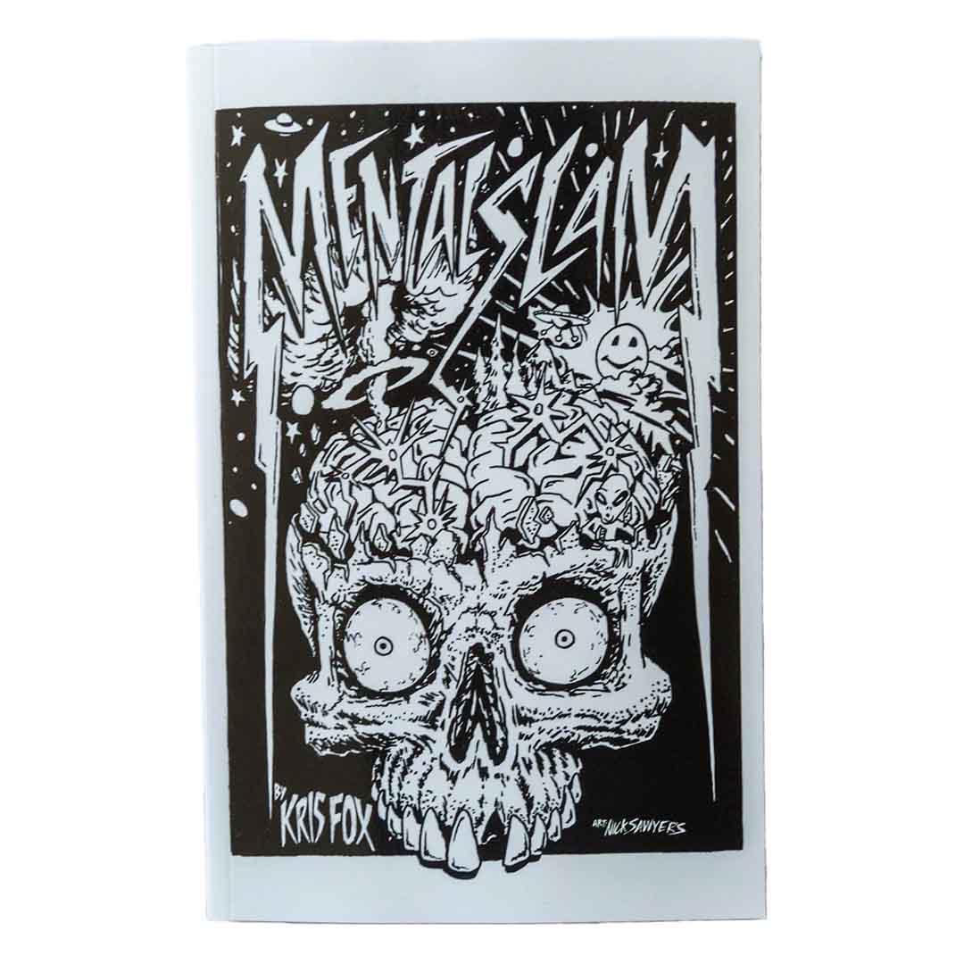 Fast And Loose Mental Slam - Writings For The Depressed And Anxious